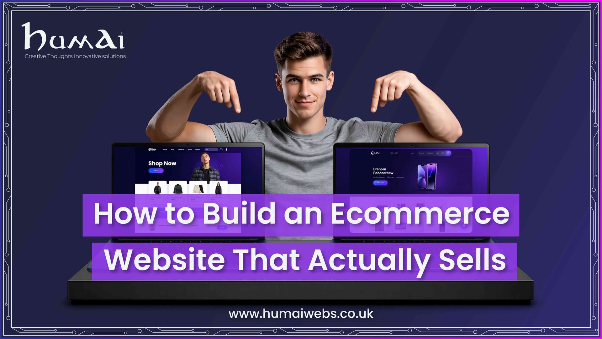 How to Build an Ecommerce Website That Actually Sells